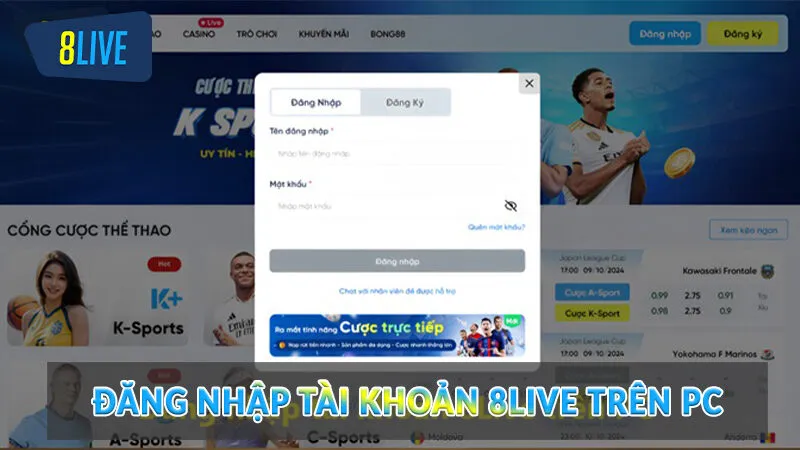 Khám phá cách đăng nhập 8Live thành công 1 Đăng nhập tài khoản 8Live trên PC
