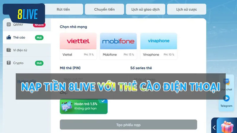 Chia sẻ cách nạp tiền 8Live siêu tốc cho tân thủ 2 Nạp tiền 8Live với thẻ cào điện thoại